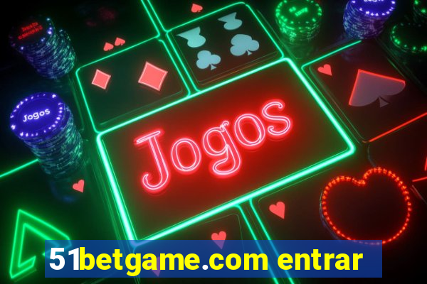 51betgame.com entrar